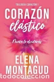 Libros: Corazón elástico (Trilogía Corazón 1) - Montagud, Elena
